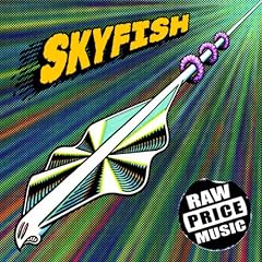 SKYFISH『RAW PRICE MUSIC』
