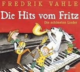 [B&uuml;cher] Die Hits vom Fritz. CD: Die schönsten Lieder für Kinder