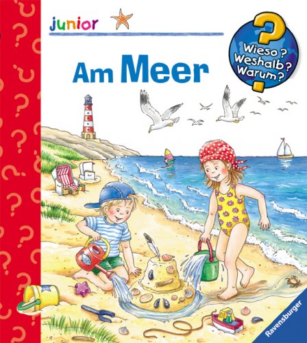  Am Meer (Wieso? Weshalb? Warum? junior ab 2 Jahren)