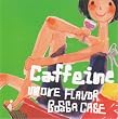 Caffeine More Flavor Bossa Case
