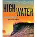 HIGH WATER [Blu-ray]