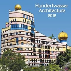 Hundertwasser Architecture 2012. Broschuerenkalender