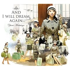 そしてもう一度夢見るだろう 詳細