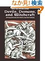 Devils, Demons, and Witchcraft: 244 Illustrations for Artists (Dover Pictorial Archive)