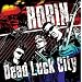 DEAD LUCK CITY
