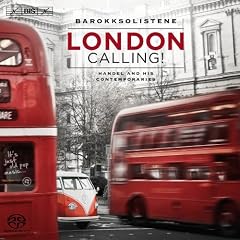 �����h���E�R�[�����O (London Calling ! - Handel and His Contemporaries / Barokksolistene) [SACD Hybrid] [�A����]