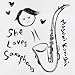 She Loves Saxophones