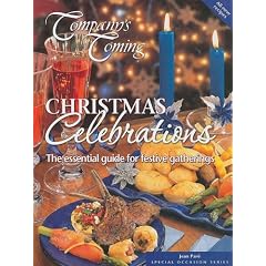 Christmas Celebrations: The Essential Guide for Festive Gatherings (Company's Coming Special Occasion)