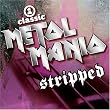 ���̃w�r���^���񃉃C��/VH 1 CLASSIC METAL MANIA STRIPPED