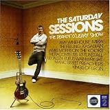 [Music] The Saturday Sessions - The Dermot O'Leary show