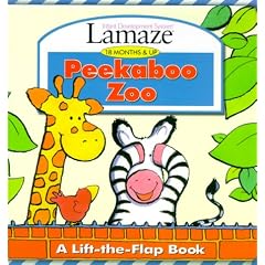 Peekaboo Zoo: A Lift-The-Flap Book (Lamaze : Infant Development System : 18 Months & Up)