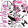 MOTIVATION H compiled by DJ TOWA TEI