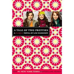 The Clique #14: A Tale of Two Pretties (Clique Series)