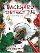 Backyard Detective: Critters Up Close
