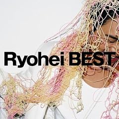 Ryohei『Ryohei BEST』 Ryohei『Ryohei BEST』