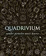 Quadrivium: The Four Classical Liberal Arts of Number, Geometry, Music, & Cosmology (Wooden Books)
