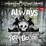 Always Speedcore
