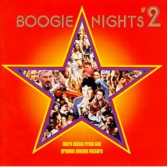 Boogie Nights 2: More Music From The Original Motion Picture