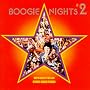 Boogie Nights 2: More Music From The Original Motion Picture