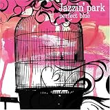 [CD]Jazzin’park perfect blue