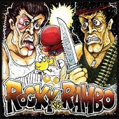 ROCKY VS RAMBO(���b�L�[�u�C�G�X�����{�[)