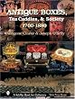 Antique Boxes, Tea Caddies, & Society 1700-1880 (A Schiffer Book for Collectors)