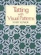 Tatting with Visual Patterns
