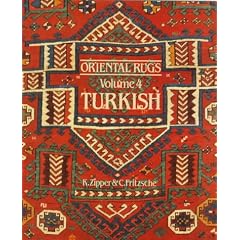 Oriental Rugs: Turkey