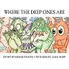 Where the Deep Ones Are (Mini Mythos)
