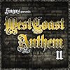 FINGAZZ presents West coast Anthem II