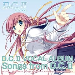 PC�Q�[���uD.C.II ~�_�E�J�[�|II~�v VocalAlbum Songs From D.C.II