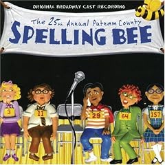 The 25th Annual Putnam County Spelling Bee [Original Broadway Cast Recording]