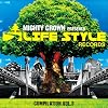 MIGHTY CROWN -THE FAR EAST RULAZ-presents LIFESTYLE COMPILATION VOL.3