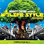 MIGHTY CROWN -THE FAR EAST RULAZ-presents LIFESTYLE COMPILATION VOL.3
