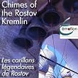 Les carillons lgendaires de Rostov