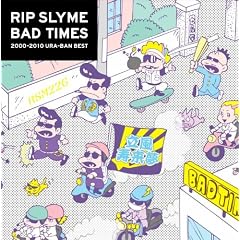 BAD TIMES�i�������Ձj