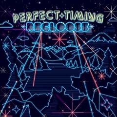 RECLOOSE『Perfect Timing』