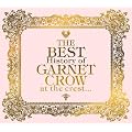 THE BEST History of GARNET CROW at the crest...(��������)