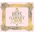 THE BEST History of GARNET CROW at the crest...(��������)