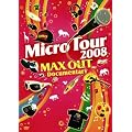 Micro Tour 2008 MAX OUT Documentary [DVD]