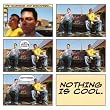 Nothing Is Cool