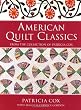 American Quilt Classics: From The Collection Of Patricia Cox