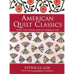 American Quilt Classics: From The Collection Of Patricia Cox