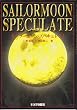 SAILORMOON SPECULATE(�Z�[���[���[���E�X�y�L�����C�g)