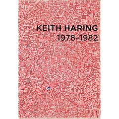 Keith Haring: 1978-1982