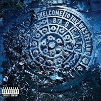 Bad City - Welcome To The Wasteland