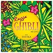Ragga GHIBLI