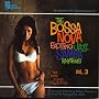 BOSSA NOVA EXCITING JAZZ SAMBA RHYTHMS - VOLUME 3