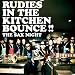 RUDIES IN THE KITCHEN BOUNCE!!
