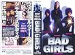 BAD GIRLS [VHS]